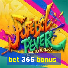 bet 365 bonus